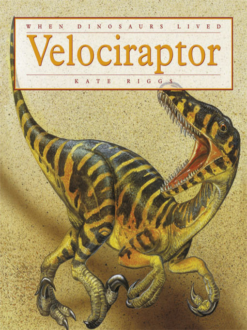 Title details for Velociraptor by Kate Riggs - Available